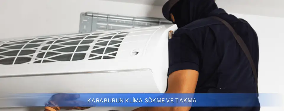 Karaburun İlçemi Klima Sökme ve Takma